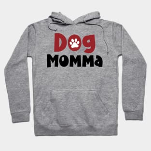 Dog Momma with Paw Hoodie